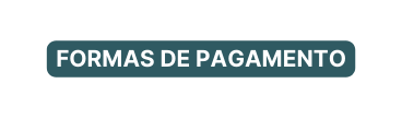 Formas de pagamento